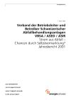 Verband der Betriebsleiter und Betreiber Schweizerischer Abfallbehandlungsanlagen VBSA/ASED/ASIR. Strom aus Abfall? - Chancen durch Selbstvermarktung? Jahresbericht 2001