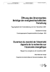 Öffnung des Strommarktes. Beiträge der energiewirtschaftlichen Forschung