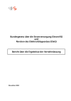 Bundesgesetz über die Stromversorgung (StromVG) und Revision des Elektrizitätsgesetzes (EleG). Bericht über die Ergebnisse der Vernehmlassung
