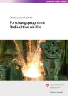 Forschungsprogramm Radioaktive Abfälle - Überblicksbericht 2010