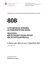 808 Leitungszug Steinen-Altendorf/Etzelwerk; Abschnitte 808.20 Stalden-Zweite Altmatt / 808.40 Schlüssel-Nüberg, Erläuternder Bericht